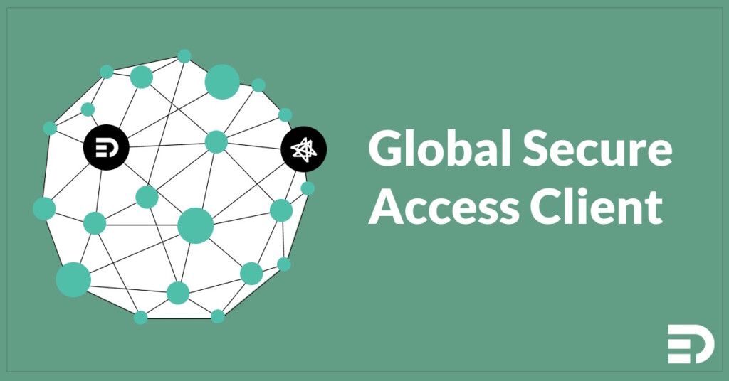 Global Secure Access Client