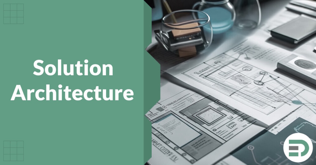 Solution Architecture